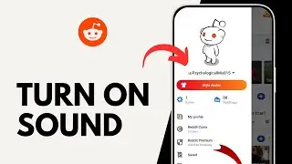 How to Turn On Sound on Reddit