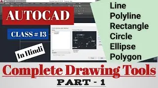 Complete AutoCAD Tutorials for Beginners | AutoCAD Draw Toolbar Explained | In Hindi | Part 1