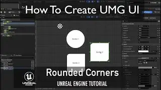 How To Create UMG UI in Unreal Engine - Rounded Corners