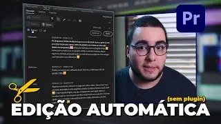 Edição de vídeo AUTOMÁTICA no Adobe Premiere | Cortar vídeos automaticamente (SEM PLUGIN)