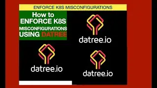 DATREE | Kubernetes Best Practices and prevent Kubernetes Misconfigurations from reaching production