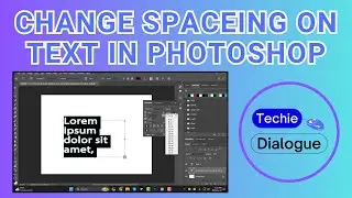 How to Change Spacing on Text in Photoshop