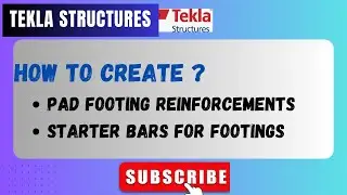 PAD FOOTING REINFORCEMENTS AND STARTER BARS FOR FOOTINGS IN TEKLA STRUCTURES 2024