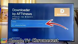 How to Install Downloader on Chromecast with Google TV - Get Third-party Apps