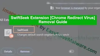 SwiftSeek Extension Hijacks Chrome | Remove SwiftSeek Extension from Google Chrome