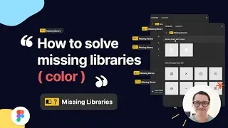 Figma101 - How to solve missing (color) libraries in figma