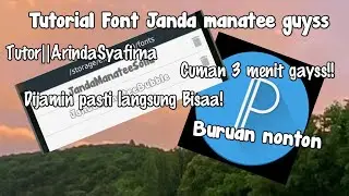 Cara mendapatkan Font Janda manatee simpel ,tanpa menggunakan aplikasi tambahan ||ArindaSyafirna