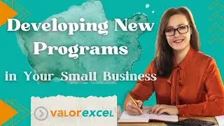 Developing New Programs in Your Small Business