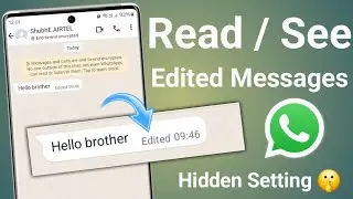 how to read Edited message on whatsapp | How to see Edited message on whatsapp 🔥