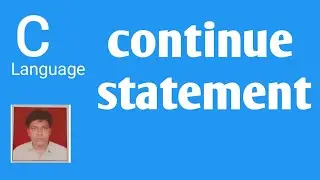 Continue Statement In C