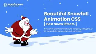 Beautiful Snowfall Animation CSS [ Best Snow Effects ]