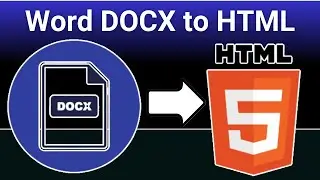 Build a Javascript Word Docx Viewer & Convert to HTML Web App Using Mammoth.js & FileSaver.js