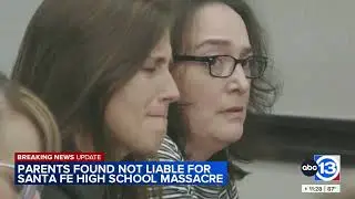 Parents found not liable for Santa Fe High School massacre