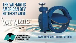 The Val-Matic American-BFV® Butterfly Valve