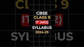 CBSE Class 9 IT code 402 Syllabus 2024-25 #cbseclass9
