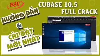 Hướng dẫn cài đặt cubase 10.5 mới nhất full cờ rắt - BKIN VN