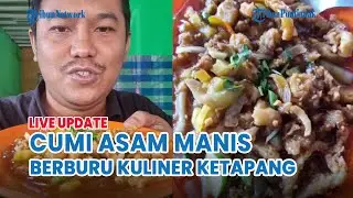 🔴 Makan Siang dengan Menu Cumi Asam Manis di Dunia Laut, Berburu Kuliner di Ketapang