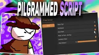 Pilgrammed script – (Autofarm mobs, AutoEquip, AutoSlash)