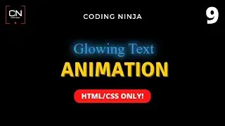 Glowing Text Effect Using HTML & CSS Only | Coding Ninja