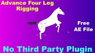 Advance Four Leg Rigging After Effects 2019 Tutorial without plugin Part-01