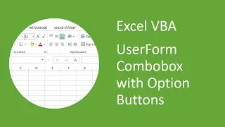 Excel VBA UserForm Combobox with Option Buttons