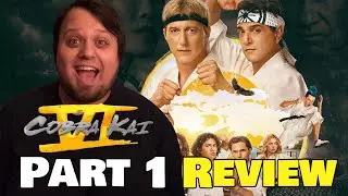 COBRA KAI Season 6 Part 1 Review | Amazing Start To The Final Season | Netflix