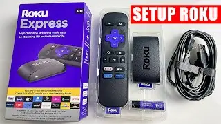 How to Set Up Roku Express on TV - Full Guide