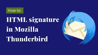 How to put an HTML signature in Mozilla Thunderbird?