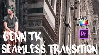 Make SEAMLESS Transitions Like Benn TK || Europe -12 countries in 24 days || FCPX , Premiere Pro