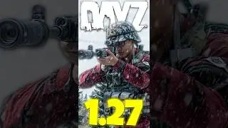 52 ФАКТА ПРО ОБНОВЛЕНИЕ ДЕЙЗ 1.27 