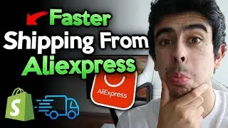 How To Get Faster Shipping Times On Aliexpress | Shopify Dropshipping 2019