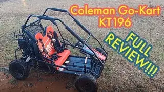 Coleman Go-Kart KT196 (Full Review!!!)