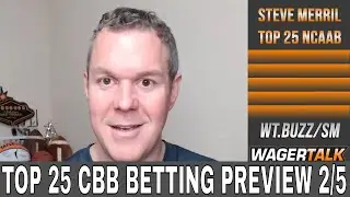 Top 25 College Basketball Matchups Betting Preview | College Basketball Picks & Predictions for 2/5