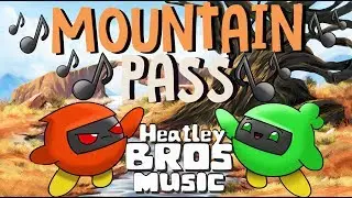 "Mountain Pass" Peaceful Adventure Game Music by HeatleyBros