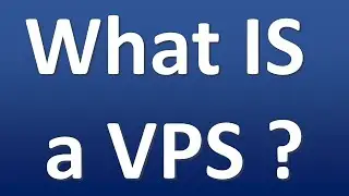 VPS Explained