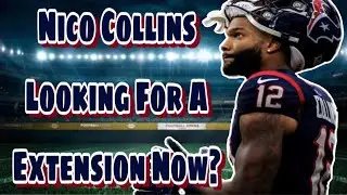 Houston Texans Need To Give Nico Collins A New Contract?