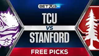 TCU vs Stanford | College Football Predictions, Picks and Best Bets