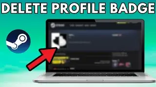 How To Delete Steam Profile Badge 2024