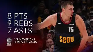 Nikola Jokic 8 pts 9 rebs 7 asts vs Mavericks 23/24 season