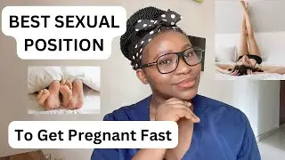 BEST TIMING AND SEXUAL POSITION TO GET PREGNANT FAST || Try these tips to get pregnant faster