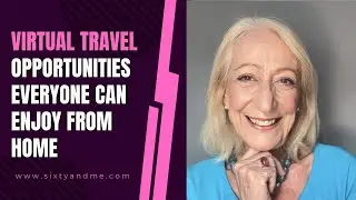 Virtual Travel Opportunities Everyone Can Enjoy From Home