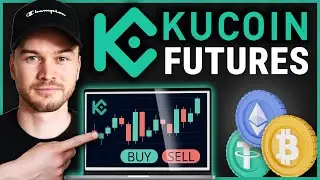 KuCoin Futures Trading Tutorial 2024