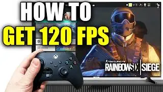 How To Get 120 FPS In Rainbow Six Siege On Xbox Series X|S