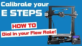 Section 1.8 ESteps and Flow Rate