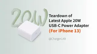 Teardown of Latest Apple 20W USB-C Power Adapter (For iPhone 13)