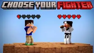 Minecraft Choose Your FIGHTER...