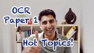 OCR Paper 1 Hot Topics!