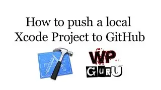 How to push a local Xcode Project to GitHub