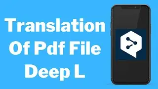 How To Translate pdf File On Deepl Translator