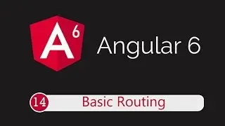 Angular 6 Tutorial 14: Routing